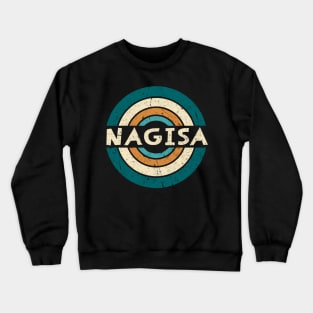 Retro Styles Nagisa Name Birthday 70s 80s 90s Circle Crewneck Sweatshirt